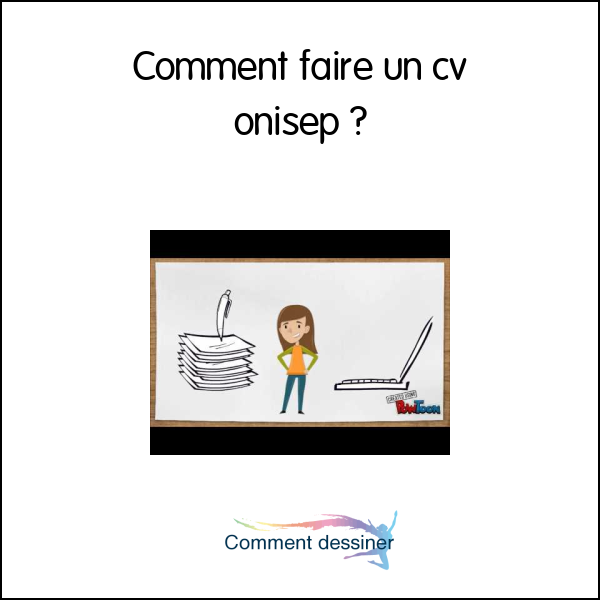 Comment faire un cv onisep